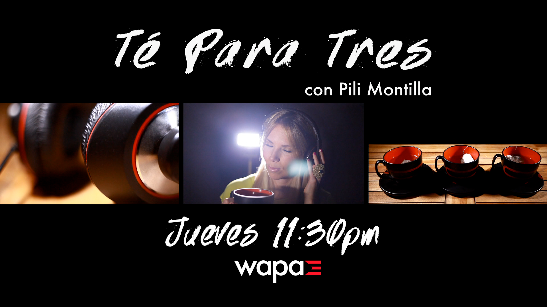 (Spanish) Wapa TV Estrena ‘Té Para Tres con Pili Montilla’