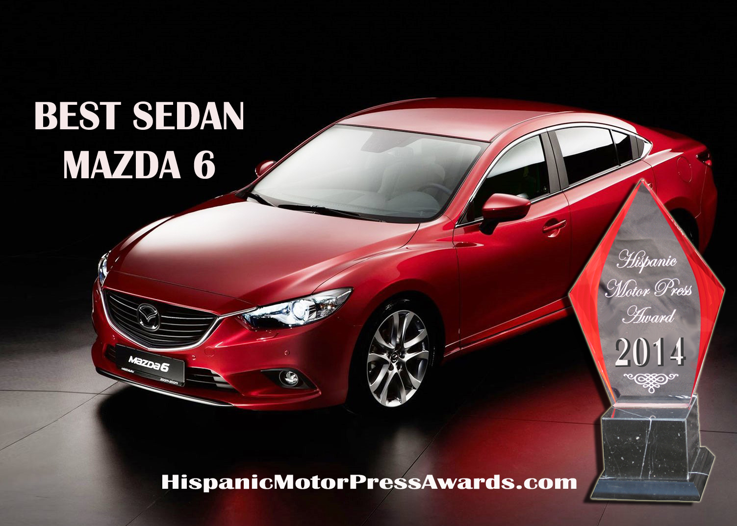2014 Mazda3, Mazda6 named Segment Bests by Hispanic Motor Press