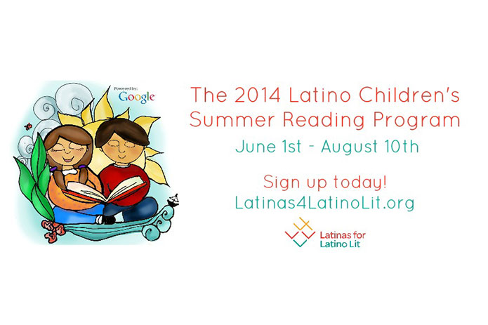Latinas for Latino Lit (L4LL) Launch the Second Annual Latino Children’s Summer Reading Program, Powered by Google