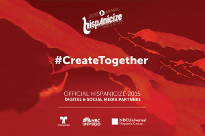 Telemundo and NBC Universo Named Digital and Social Media Partners at Hispanicize 2015