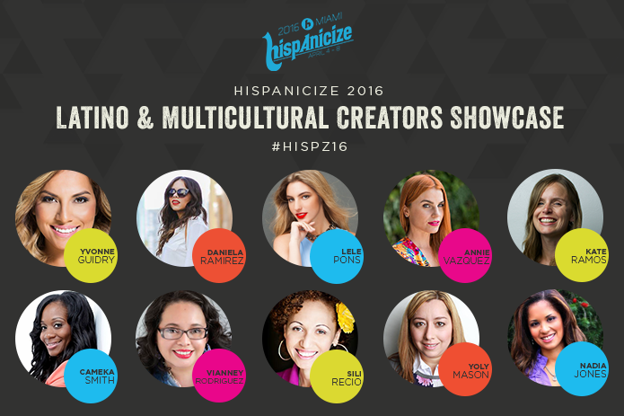 Hispanicize 2016 Announces 2nd Round of Speakers for Multicultural Creators Showcase and DiMe Summit