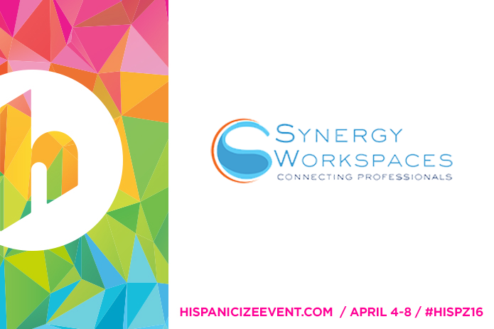 Synergy Work Spaces named official office space partner of Hispanicize Media Group and Hispanicize 2016