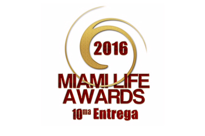 MIAMI LIFE AWARDS 2016 Celebrates Its 10th Anniversary with 50 Award Categories