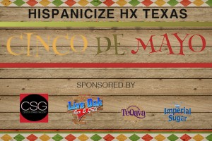 Hispanicize HX Texas Hosts Cinco de Mayo Celebration in Houston