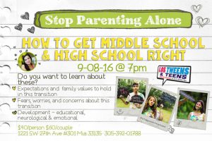 South Florida Parents of Tweens and Teens Are Invited to ‘How To Get Middle School & High School Right’ Event on Sept 8th