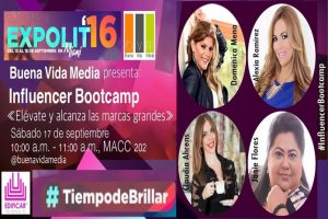 Buena Vida Media presenta Influencer Bootcamp en Expolit 2016