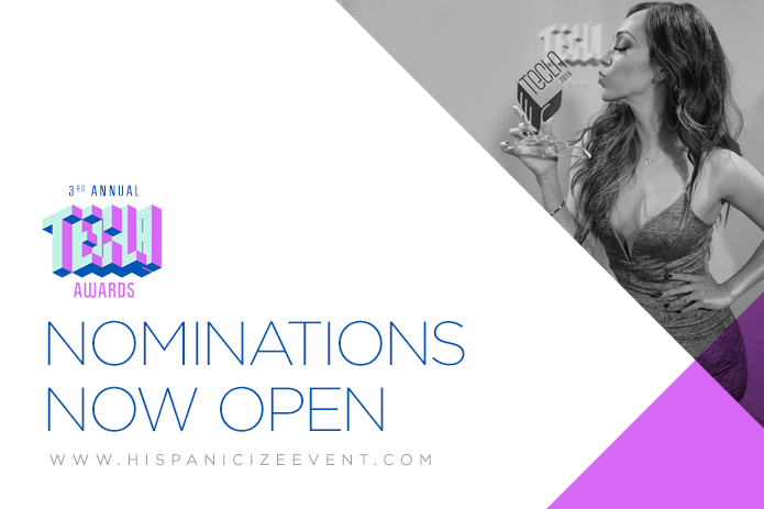 Nominations Period Now Open for Hispanicize 2017’s 3rd Annual Tecla Awards
