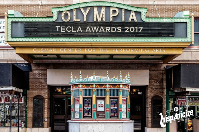 3rd Annual Hispanicize Tecla Awards to take place at the historic Olympia Theatre in Downtown Miami