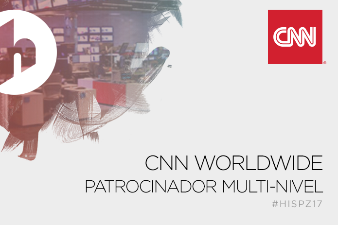 CNN Worldwide se Convierte en el Patrocinador Multinivel de Hispanicize 2017