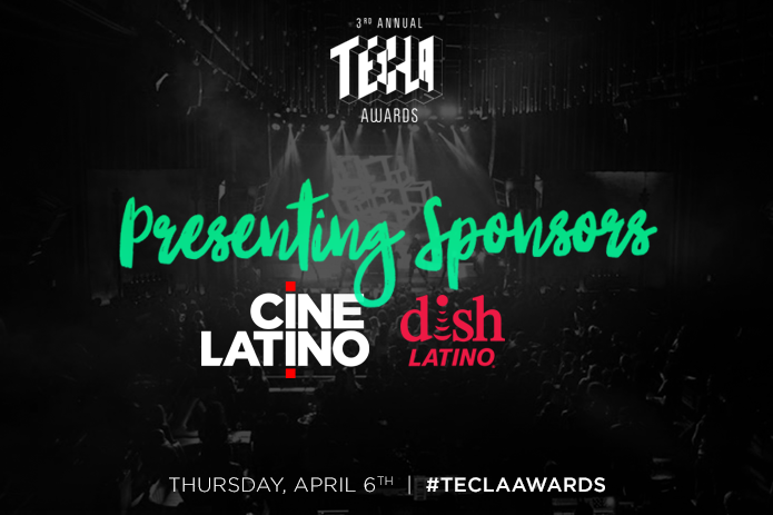 For the First-Time DishLATINO and Cinelatino Confirmed Presenting Sponsors of the 2017 Hispanicize Tecla Awards