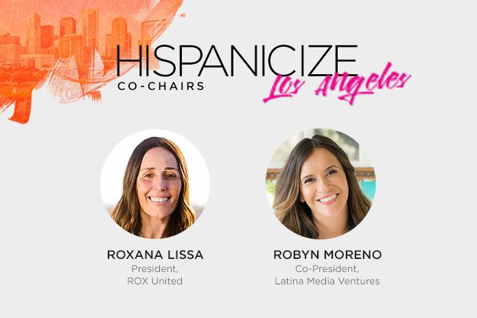 Roxana Lissa of ROX United Named Co-Chair of Hispanicize L.A.; HMG Unveils Advisory Board of Oct. 4th Hispanic Heritage Month Event