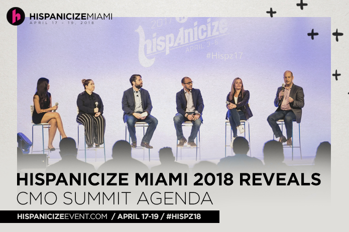 Pulling No Punches: Hispanicize CMO & Diversity Summit Unveils Powerful Speakers Line-Up, Case Studies and Sobering Look at State of U.S. Hispanic Market