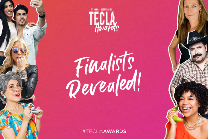 Hispanicize 2018 Event Announces Finalists for the 4th Annual Tecla Awards