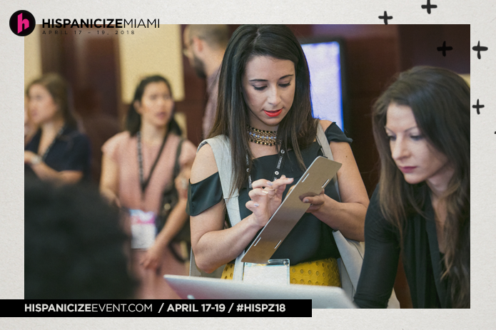 Jobs and Careers Fair for Latinos in Marketing and Communications Take Center Stage at Hispanicize 2018
