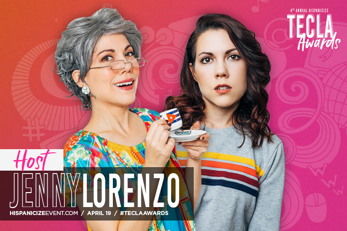 Social Media Super Star Jenny Lorenzo aka La “Abuela” to Host Hispanicize 2018 Fourth Annual Tecla Awards