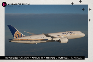 United Airlines Returns as Exclusive Airline Partner of Hispanicize Miami 2018