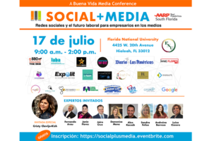 Buena Vida Media and AARP South Florida Present the ‘Social+Media Conference: The Future of Work for Entrepreneurs in Media’ with Keynote Speaker Cristy Clavijo-Kish