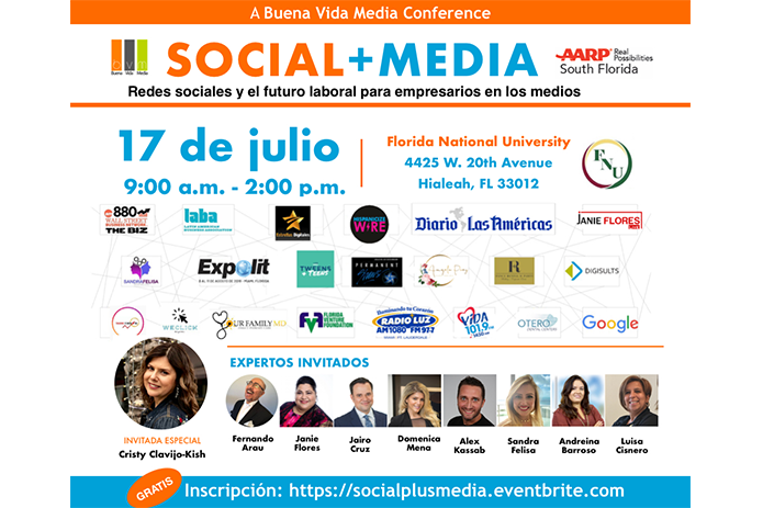 Buena Vida Media and AARP South Florida Present the ‘Social+Media Conference: The Future of Work for Entrepreneurs in Media’ with Keynote Speaker Cristy Clavijo-Kish