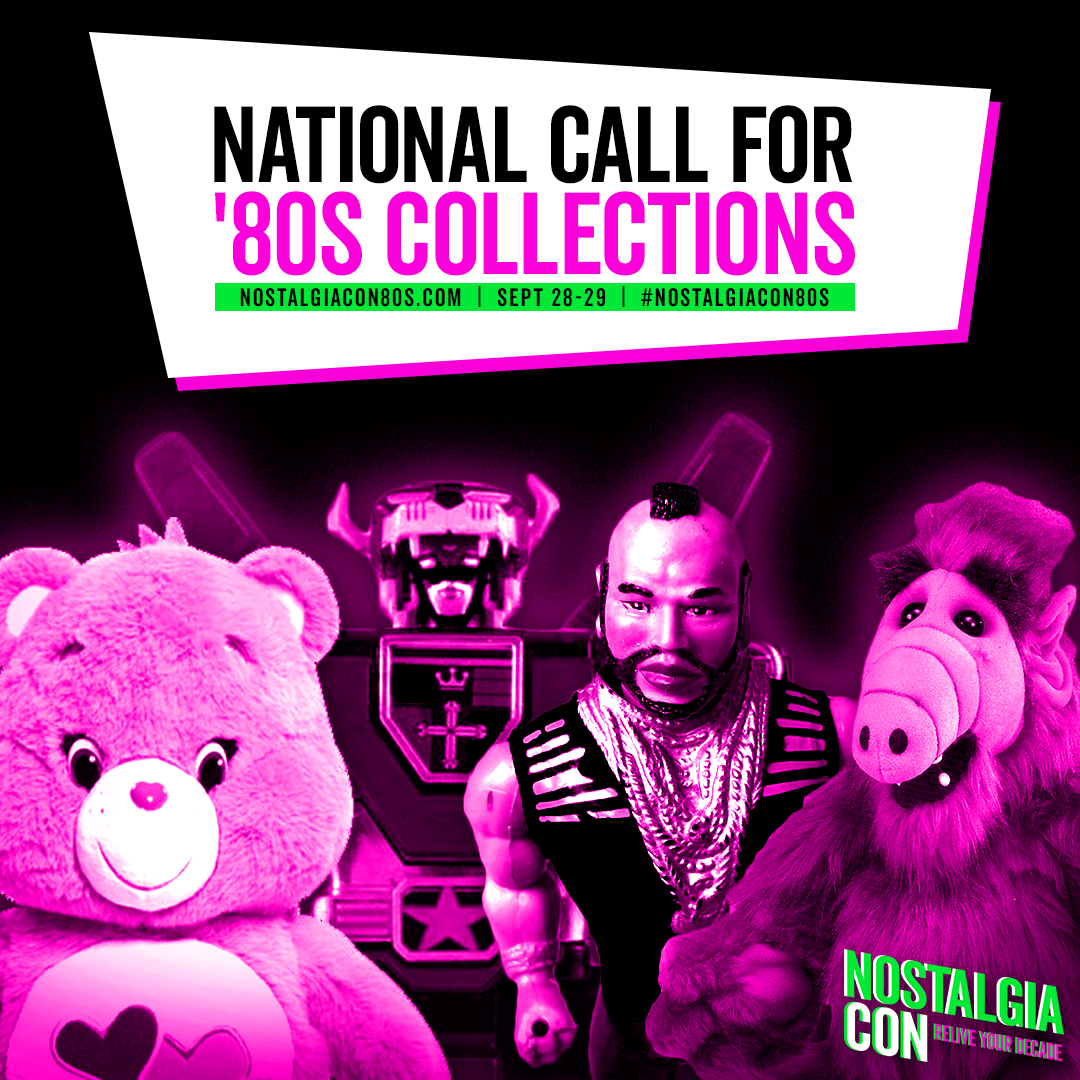 NostalgiaCon issues Call for Retro Pop Collectors to Showcase Their Toys, Video Games, Electronics, and Furniture