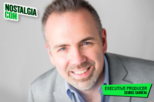 George Cabrera Joins NostalgiaCon as Senior Partner and Executive Producer of NostalgiaCon’s ‘80’s Pop Culture Convention