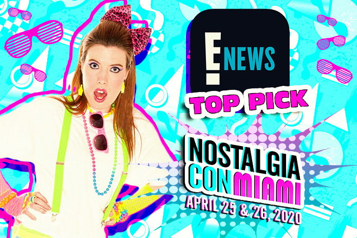 E-News clasifica a NostalgiaCon Miami entre los 50 Mejores Eventos de Cultura Pop en el 2020
