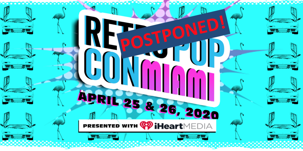 RetroPop Con Postpones Flagship Miami ‘80s Pop Culture Convention Amid Coronavirus Concerns