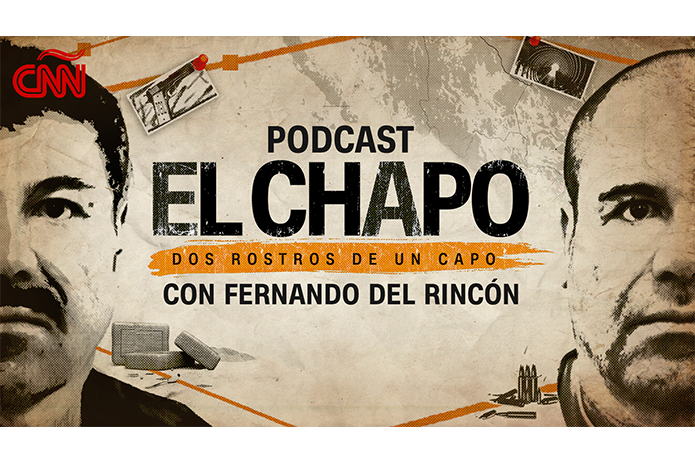 CNN Audio amplía su cartera de podcasts con ‘El Chapo: Dos rostros de un capo’