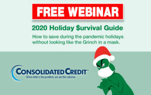 Consolidated Credit Announces Final Webinars in the 2020 Series