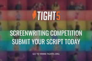 TIGHT5 Launches $1,000 Online Short-Form Screenwriting Competition for Writers from Culturally Diverse Groups