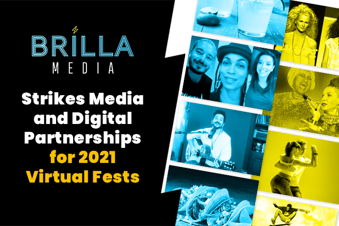 Brilla Media Strikes US Hispanic Digital and TV Distribution Partnerships to Broadcast and Live Stream its Trifecta of Latinx Pop Culture Festivals 