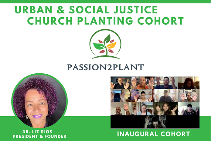 Passion2Plant Launches Inaugural Cohort of Urban Church Planters Training