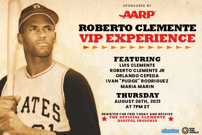 Roberto Clemente VIP Experience Sponsored By AARP