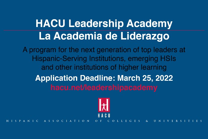 2022 HACU Leadership Academy/La Academia de Liderazgo Applications Open