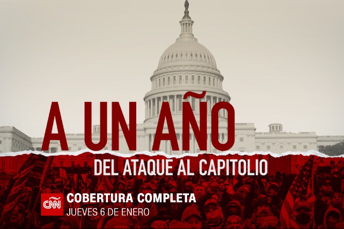 CNN en español presenta cobertura completa del primer aniversario del ataque al Capitolio