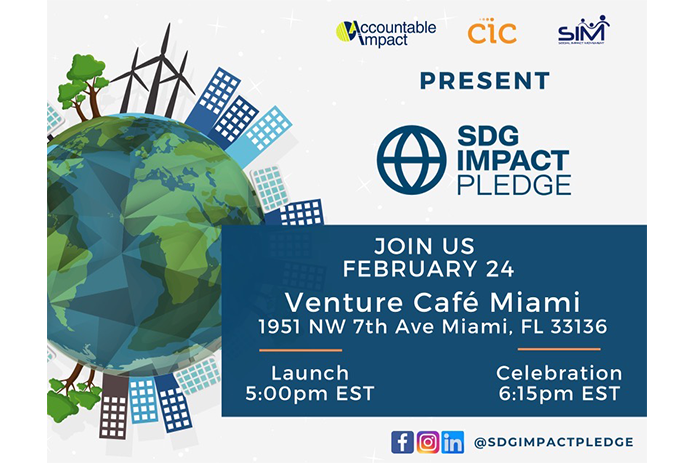 Accountable Impact, CIC Miami and Social Impact Movement Launch the SDG Impact Pledge in Miami