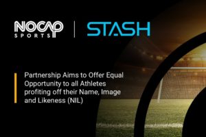 NOCAP Sports Partners with Stash to Provide Financial Literacy and Investment Tools to NCAA Athletes