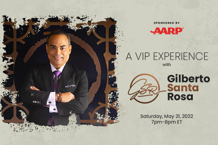 Experiencia VIP Con Gilberto Santa Rosa Patrocinado por AARP