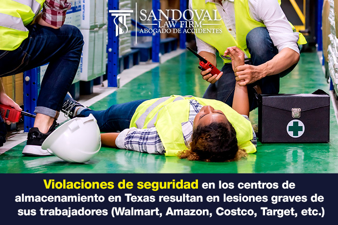 Violaciones de seguridad en los centros de almacenamiento en Texas resultan en lesiones graves de sus trabajadores (Walmart, Amazon, Costco, Target, etc.)