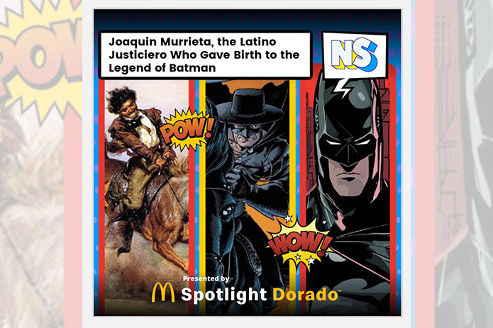McDonald’s se asocia con Nuestro Stories para lanzar micro-documental de la plataforma Spotlight Dorado acerca de los orígenes latinos de Batman