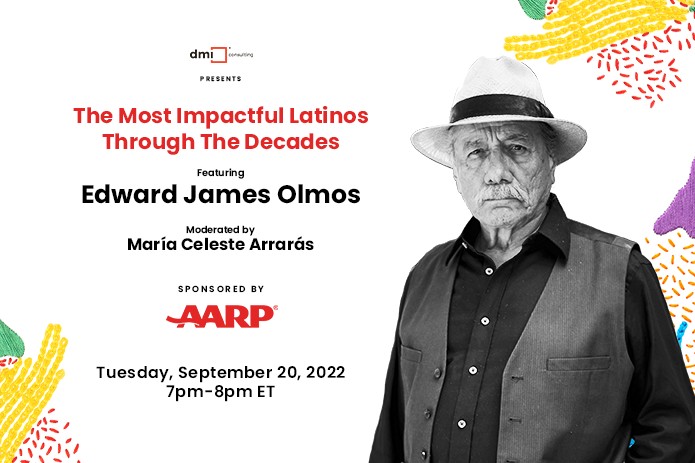 Media Advisory: The Most Impactful Latinos Through the Decades Featuring Edward James Olmos