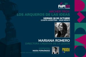 FePI & PRODU introduce Mariana Romero of Archer Troy: The Archers of Ideas, this Friday October 28