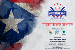 MEDIA ADVISORY: Puerto Rico’s Day at the Ballpark in Atlanta