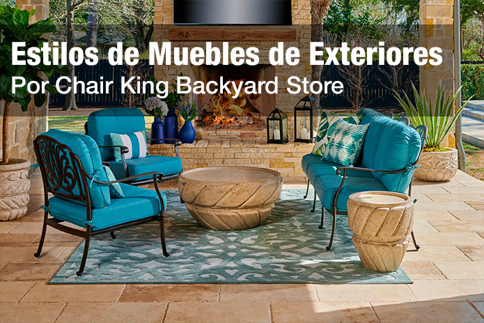 Estilos de muebles para exteriores de Chair King Backyard Store – Cómo darle estilo a su patio