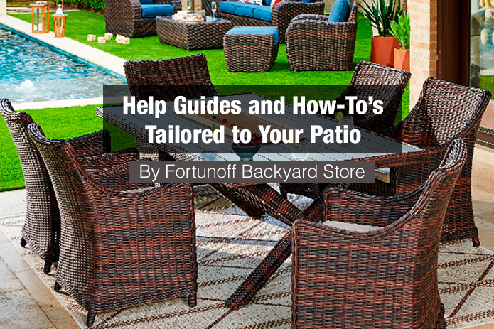Fortunoff Backyard Store Launches Help Guides and How-To’s Tailored to Your Patio