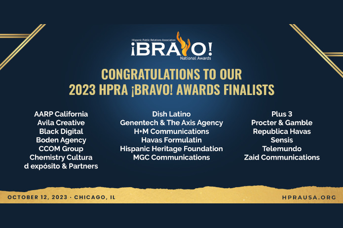 The Hispanic Public Relations Association (HPRA) Proudly Unveils The Finalists of The 2023 ¡BRAVO! AWARDS