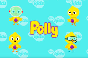 VME KIDS presents ‘Polly’: The Networks New Addition to the Screen