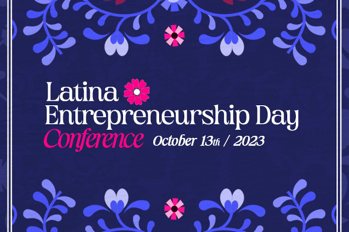 Inaugural Latina Entrepreneurship Day Conference Announced in Houston