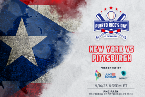 MEDIA ADVISORY: Puerto Rico’s Day at the Ballpark in Pittsburgh