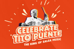 ‘Celebrate Tito Puente The King of Latin Music’ Documentary to Air on Vme TV