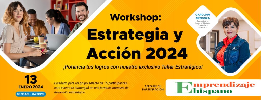Emprendizaje Hispano Anuncia Sus Próximos Cursos, Incluido el Workshop: Estrategia y Acción 2024
